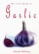 The Little Book of Garlic