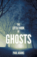 The Little Book of Ghosts
