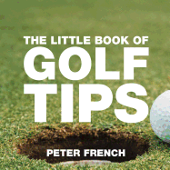 The Little Book of Golf Tips