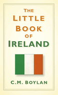 The Little Book of Ireland