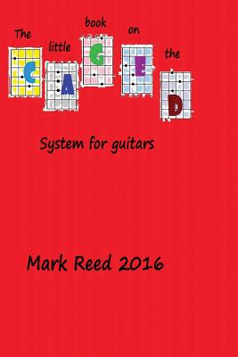 The little book on the caged system for guitar - Reed, Mark