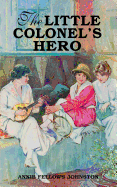 The Little Colonel's Hero