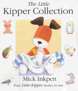 The Little Kipper Collection