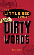 The Little Red Book of Very Dirty Words