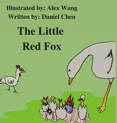 The Little Red Fox - Chen, Daniel, and Chen, Esther