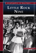 The Little Rock Nine: Struggle for Integration