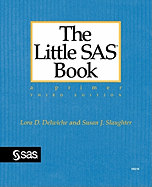 The Little SAS Book: A Primer