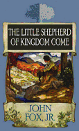 The Little Shepherd of Kingdom Come