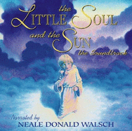 The Little Soul and the Sun