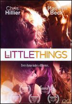 The Little Things