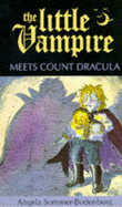 The Little Vampire Meets Count Dracula - 