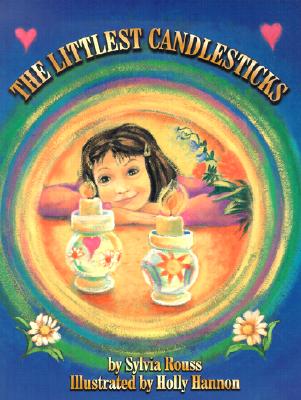 The Littlest Candlesticks - Rouss, Sylvia
