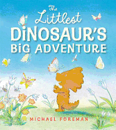 The Littlest Dinosaur's Big Adventure