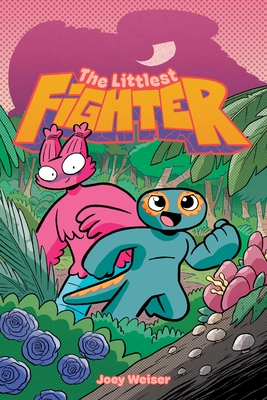 The Littlest Fighter - Weiser, Joey