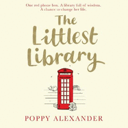 The Littlest Library: A heartwarming, uplifting and romantic read