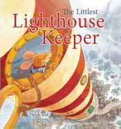The Littlest Lighthouse Keeper