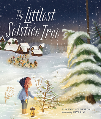 The Littlest Solstice Tree - Perron, Lisa Varchol