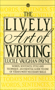 The Lively Art of Writing