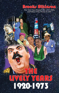 The Lively Years 1920-1973