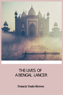 The lives of a Bengal lancer.