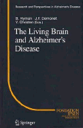 The Living Brain and Alzheimer S Disease