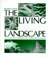 The Living Landscape: An Ecological Approach to Landscape Planning