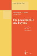 The Local Bubble and Beyond: Lyman-Spitzer-Colloquium