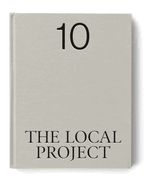 The Local Project: Book 10