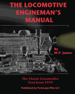 The Locomotive Engineman's Manual