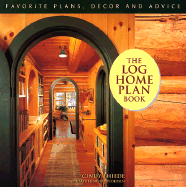 The Log Home Plan Book