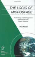 The Logic of Microspace: Technology and Management of Minimum-Cost Space Missions