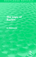The Logic of Racism (Routledge Revivals)