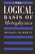 The Logical Basis of Metaphysics