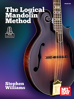 The Logical Mandolin Method - Williams, Stephen