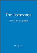 The Lombards: The Ancient Longobards