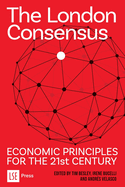 The London Consensus: Economic Principles for the 21st Century