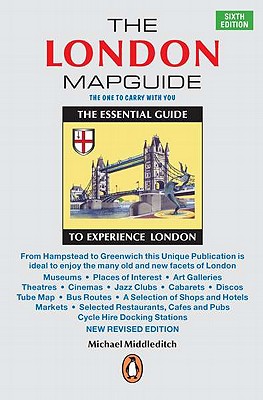 The London Mapguide: Sixth Edition - Middleditch, Michael