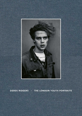 The London Youth Portraits - Ridgers, Derek