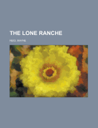 The Lone Ranche