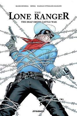 The Lone Ranger: The Devil's Rope - Russell, Mark, and Q, Bob (Artist)