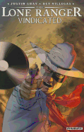 The Lone Ranger Vindicated