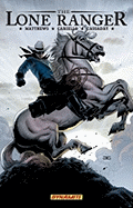 The Lone Ranger Volume 2: Lines Not Crossed