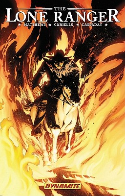 The Lone Ranger, Volume 3 - Matthews, Brett