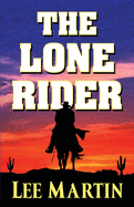 The Lone Rider