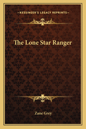 The Lone Star Ranger