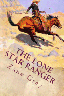 The Lone Star Ranger