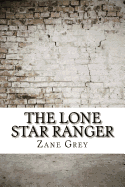 The Lone Star Ranger