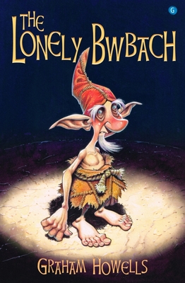 The Lonely Bwbach - Howells, Graham