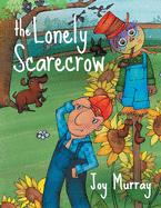 The Lonely Scarecrow