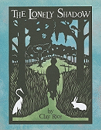 The Lonely Shadow